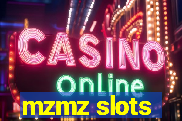 mzmz slots